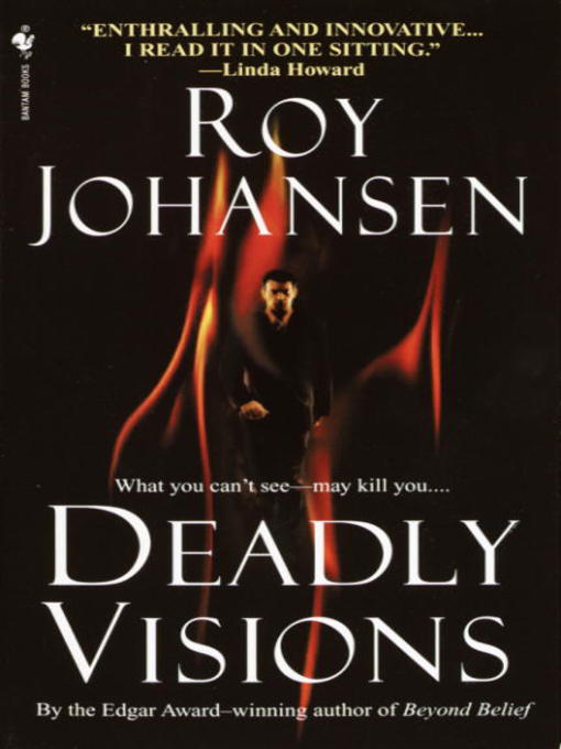 Title details for Deadly Visions by Roy Johansen - Wait list